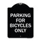 Signmission Parking for Bicycles Only Heavy-Gauge Aluminum Architectural Sign, 24" x 18", BW-1824-23447 A-DES-BW-1824-23447 - alternate 1